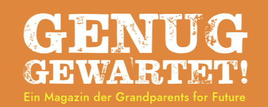 Genug gewartet!